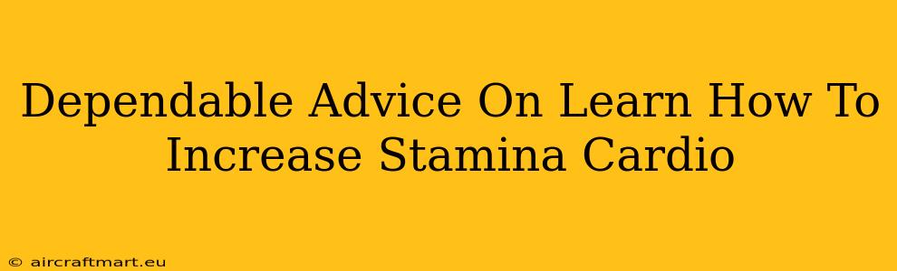 Dependable Advice On Learn How To Increase Stamina Cardio