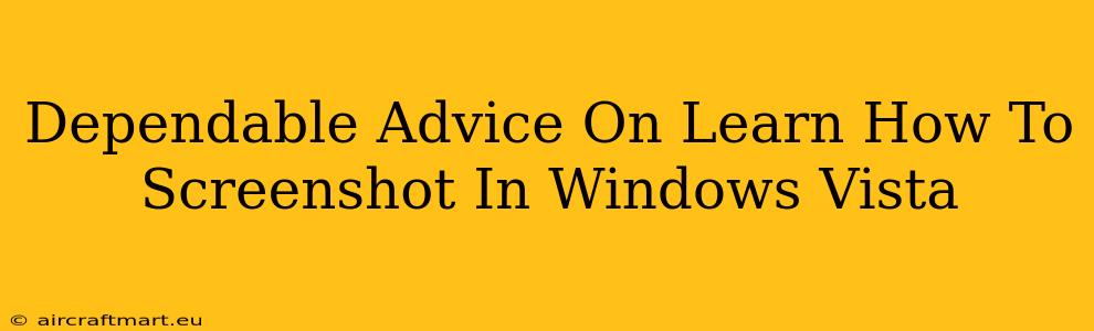 Dependable Advice On Learn How To Screenshot In Windows Vista