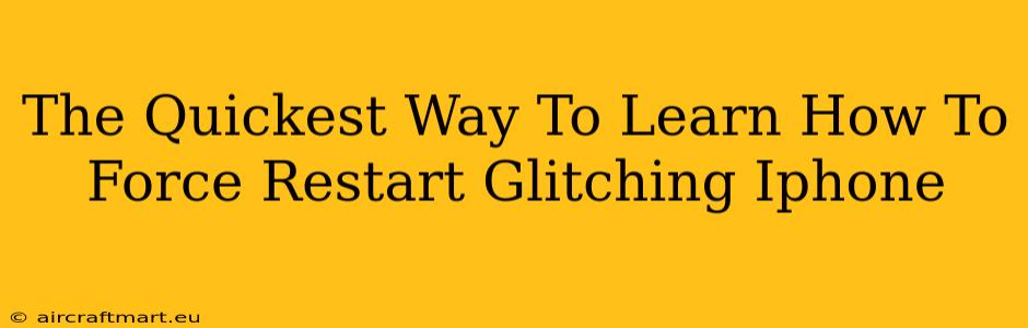 The Quickest Way To Learn How To Force Restart Glitching Iphone