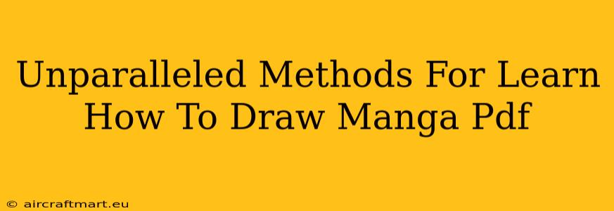 Unparalleled Methods For Learn How To Draw Manga Pdf